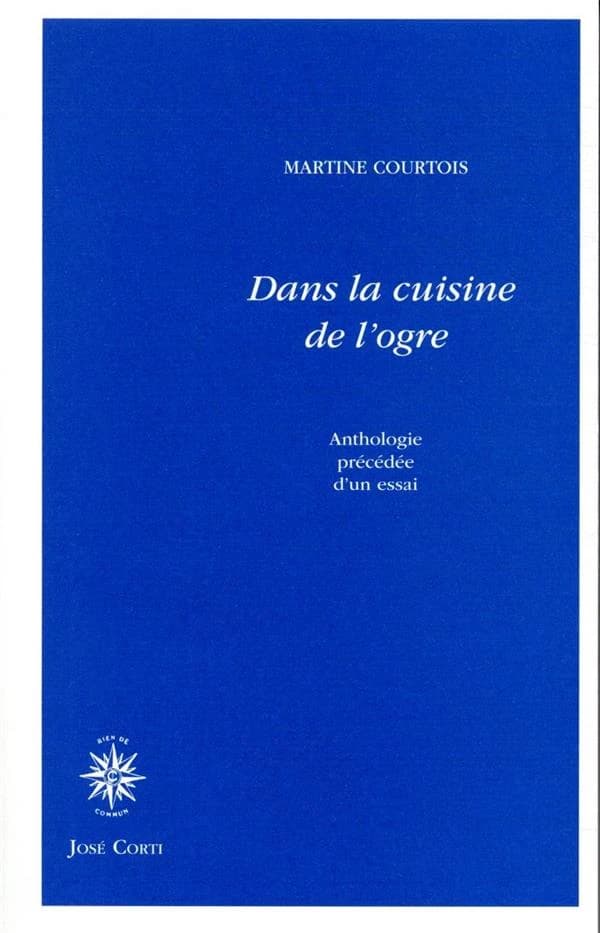 Dans la cuisine de l'ogre ; suivi de Morceaux de choix