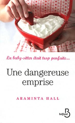 Une dangereuse emprise
