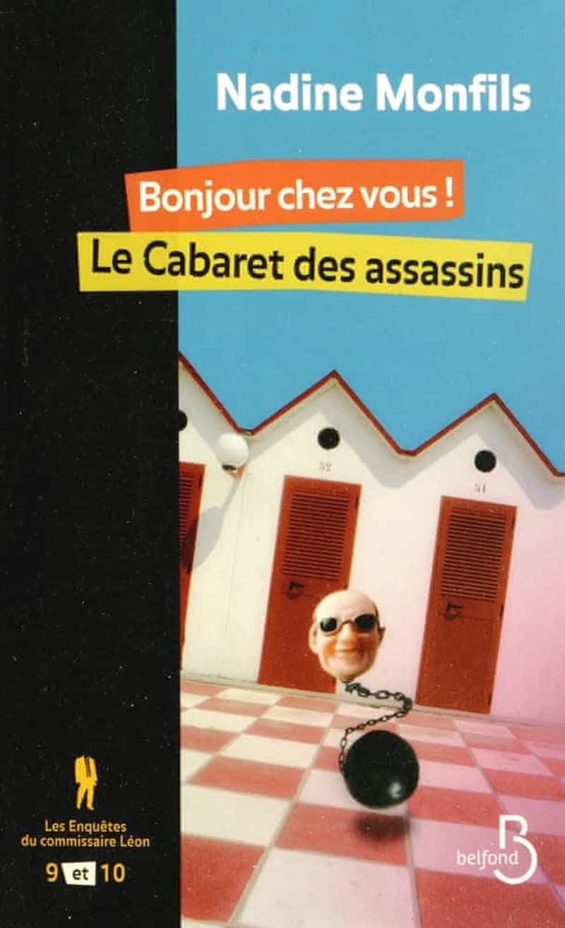 Bonjour chez vous ! ; Le cabaret des assassins