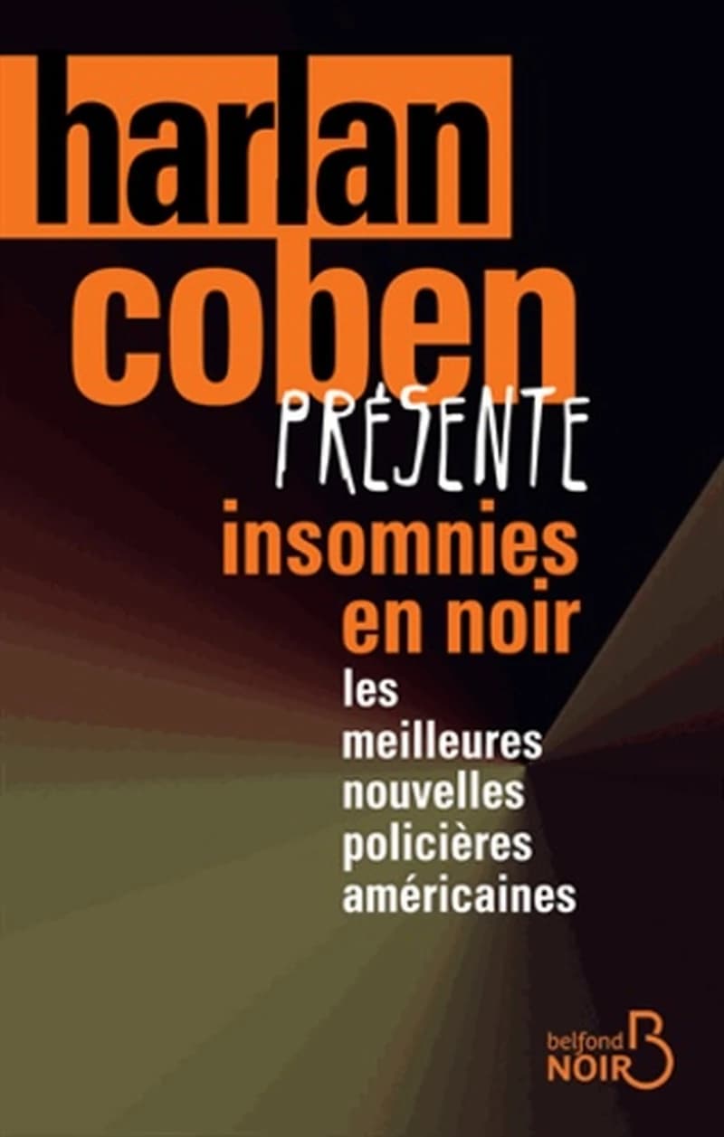 Insomnies en noir : les meilleures nouvelles policières américaines 2013