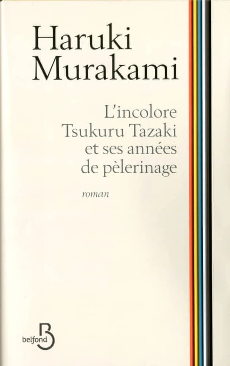 L'incolore Tsukuru Tazaki et ses années de pèlerinage