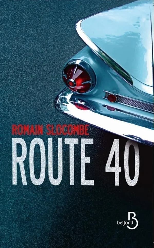 Route 40 : nouvelles