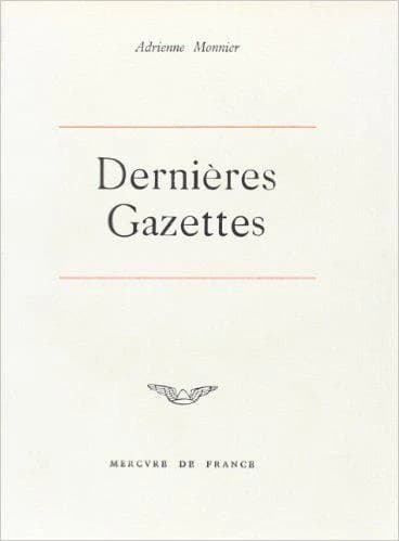 Les dernieres gazettes et ecrits divers
