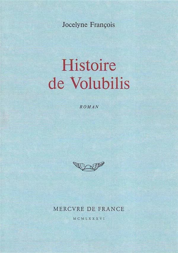Histoire de Volubilis : roman