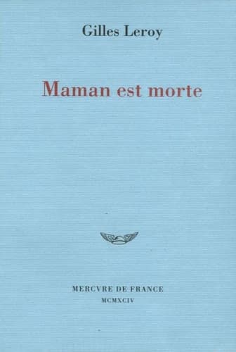 Maman est morte