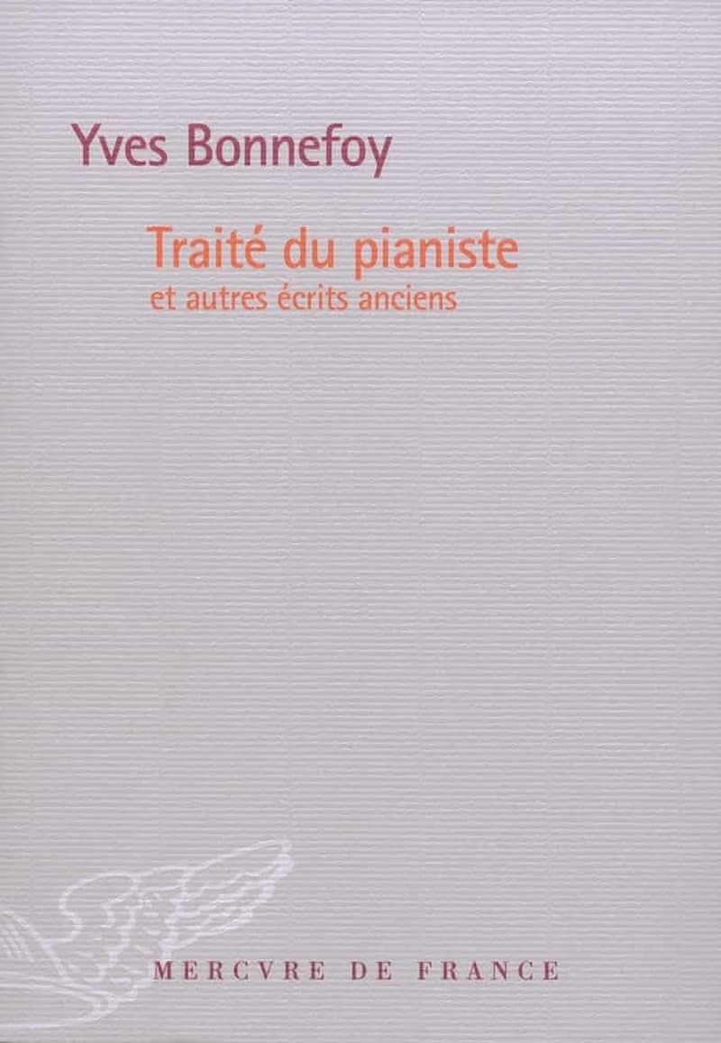 Traité du pianiste : et autres écrits anciens