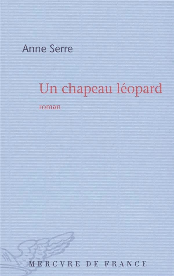 Un chapeau léopard : roman