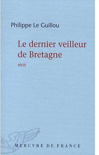 Le dernier veilleur de Bretagne
