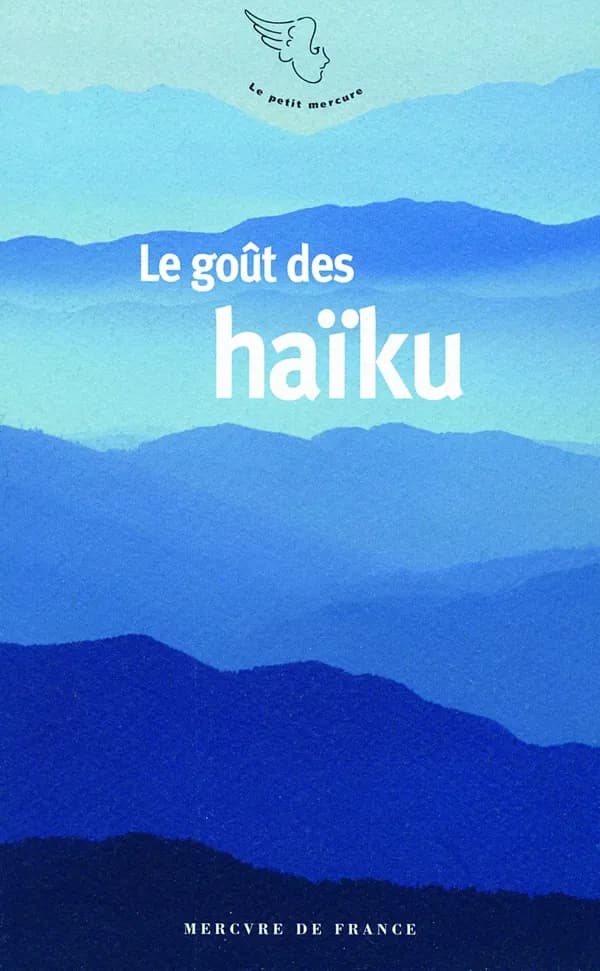 Le goût des haïku