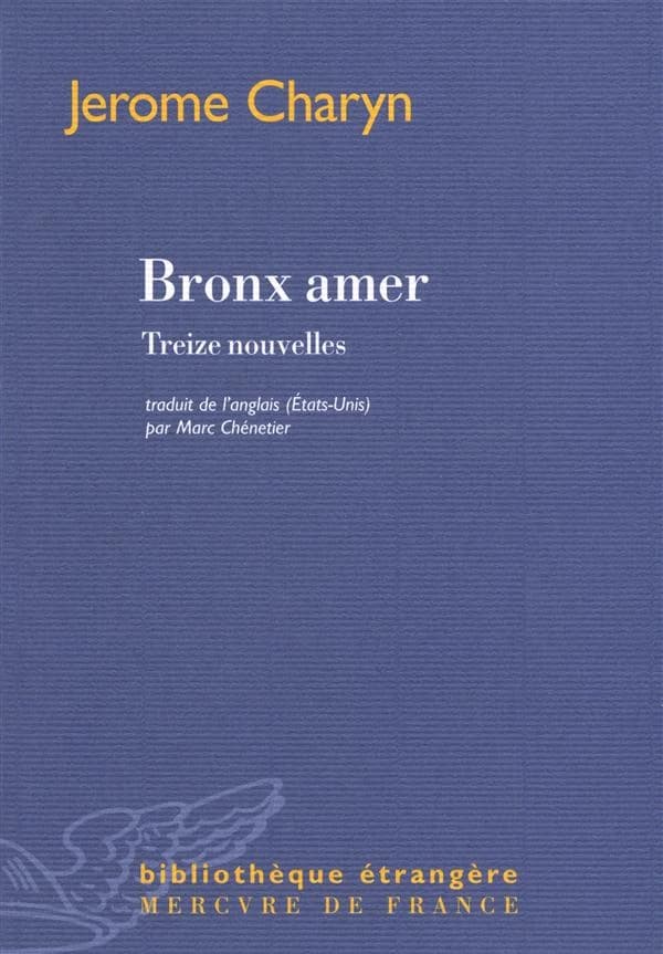Bronx amer : treize nouvelles