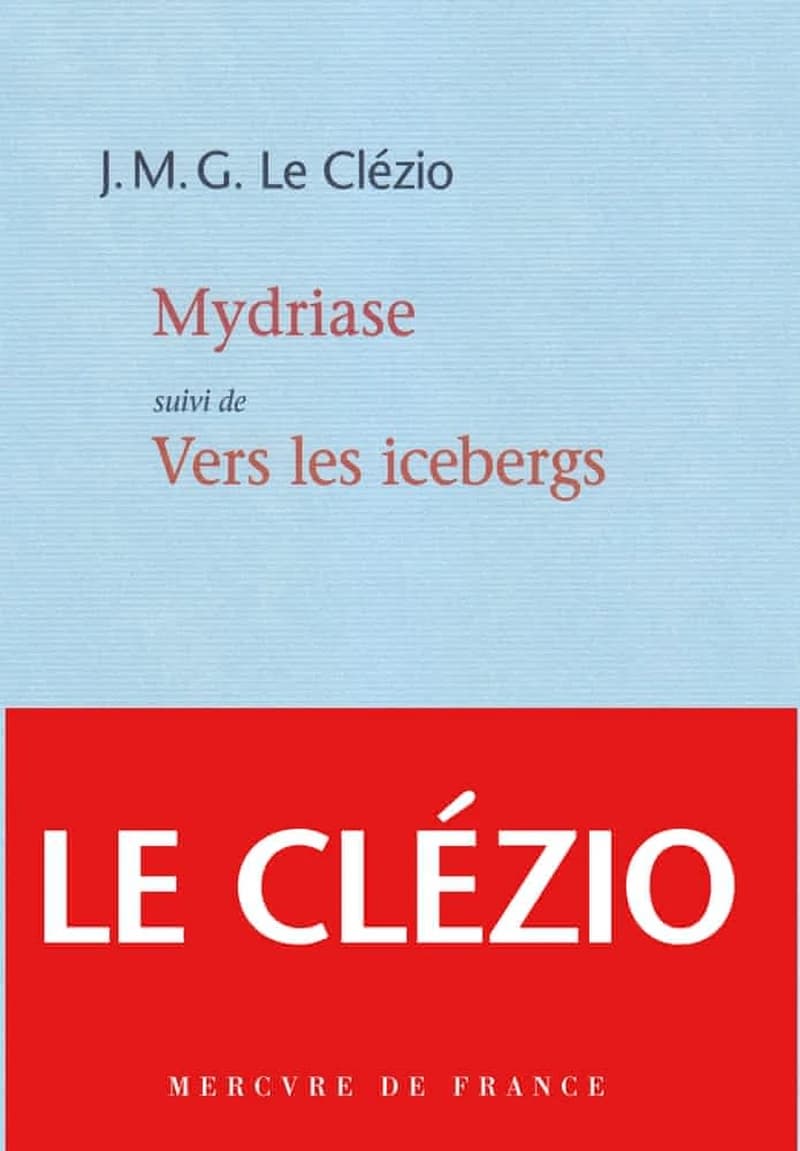 Mydriase ; suivi de Vers les icebergs