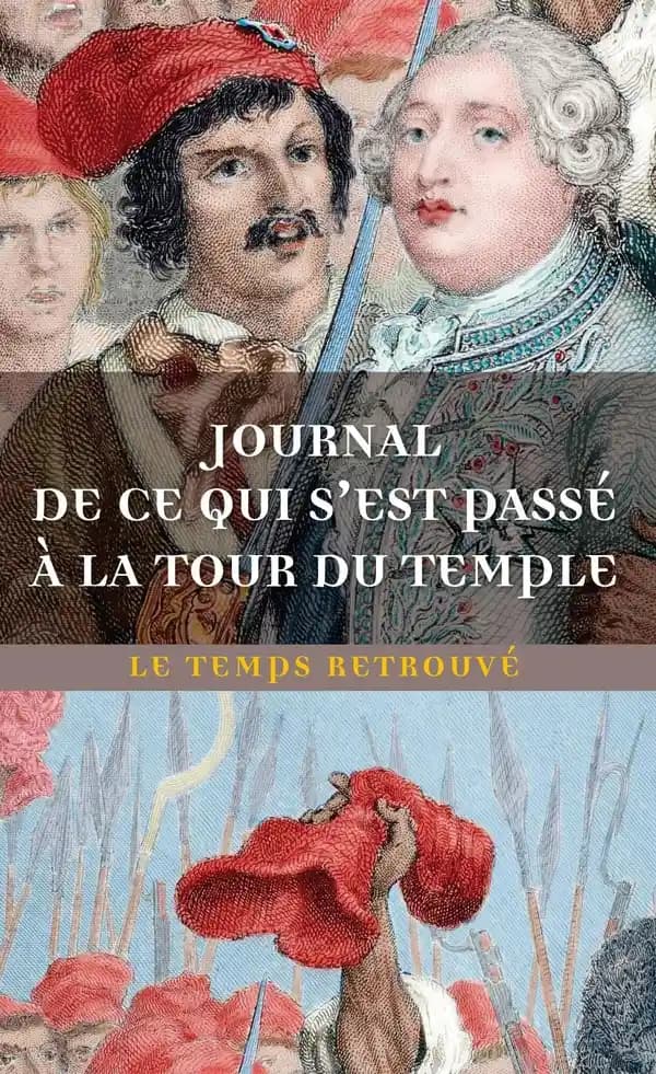 Journal de ce qui s'est passé à la tour du Temple