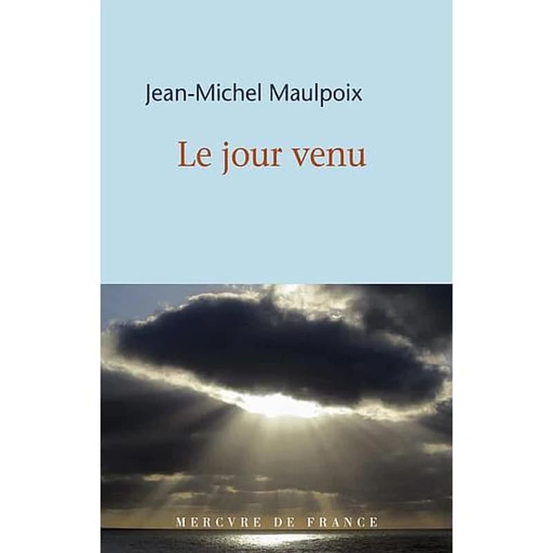 Le jour venu