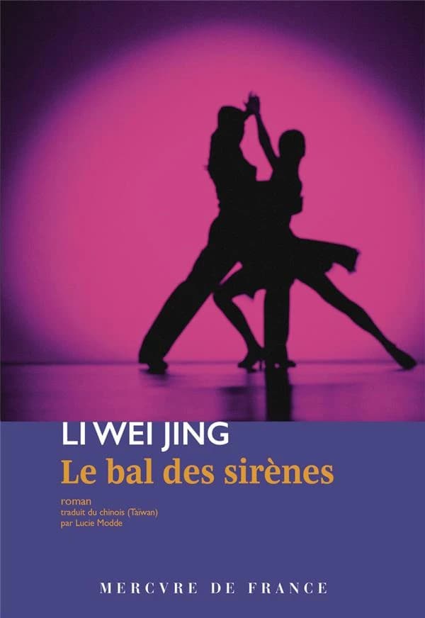 Le bal des sirènes : roman