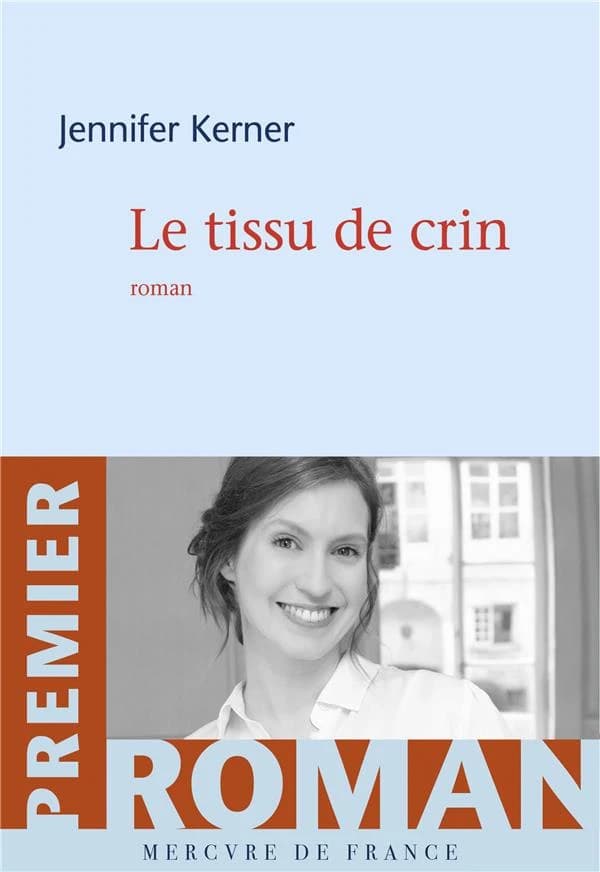 Le tissu de crin : roman