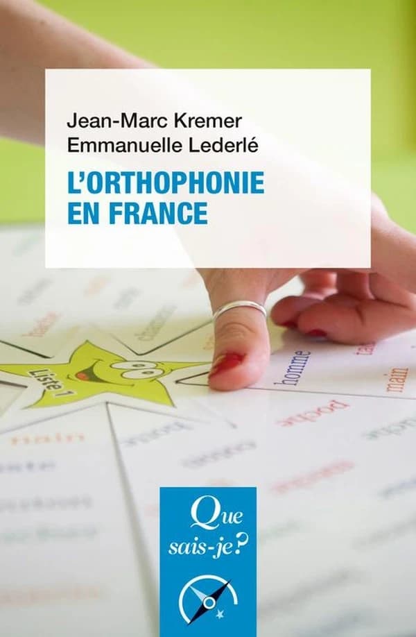 L'orthophonie en France (9e éd. mise à jour) Jean-Marc Kremer, Emmanuelle Lederlé