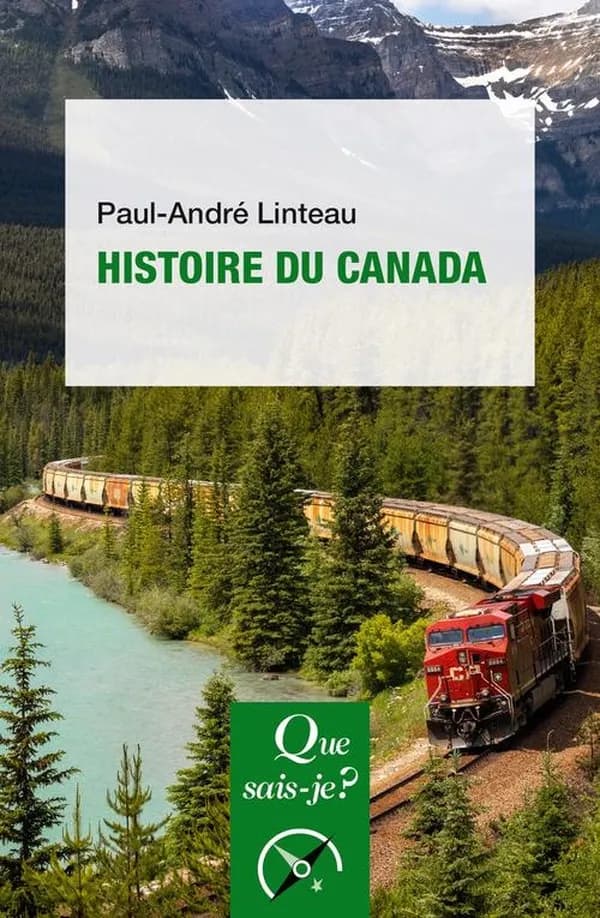 Histoire du Canada (7e éd. mise à jour, 18e mille) Paul-André Linteau