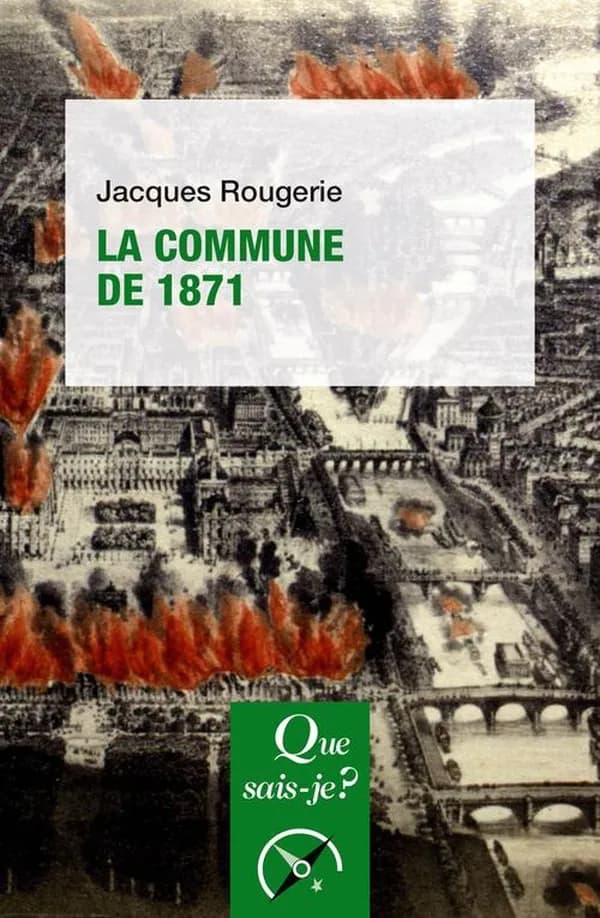 La Commune de 1871 (7e éd., 24e mille) Jacques Rougerie
