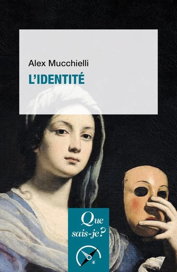 L'identité (10e éd. mise à jour) Alex Mucchielli