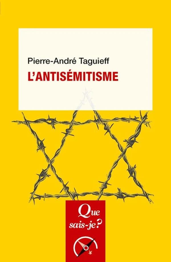 L'antisémitisme (2e éd. corrigée) Pierre-André Taguieff