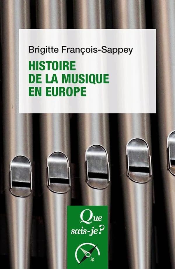 Histoire de la musique en Europe (7e éd. mise à jour) Brigitte François-Sappey