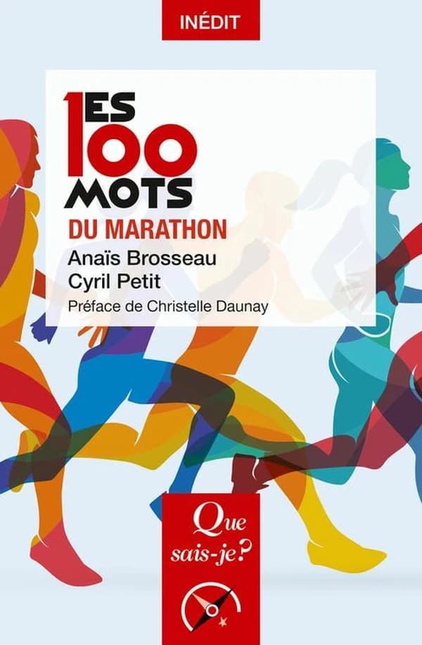 Les 100 mots du marathon (Inédit) Anaïs Brosseau, Cyril Petit ; préface de Christelle Daunay
