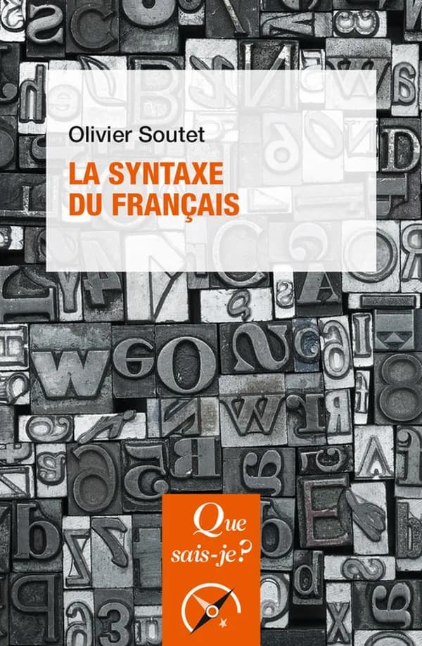 La syntaxe du français (8e éd. corrigée) Olivier Soutet