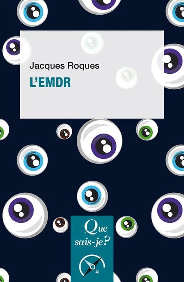 L'EMDR (3e éd. corrigée) Jacques Roques