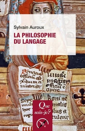 La philosophie du langage (4e éd. corrigée) Sylvain Auroux