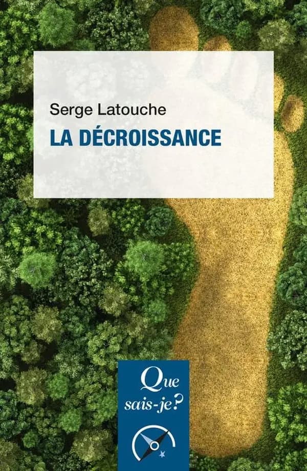 La décroissance (3e éd. mise à jour) Serge Latouche