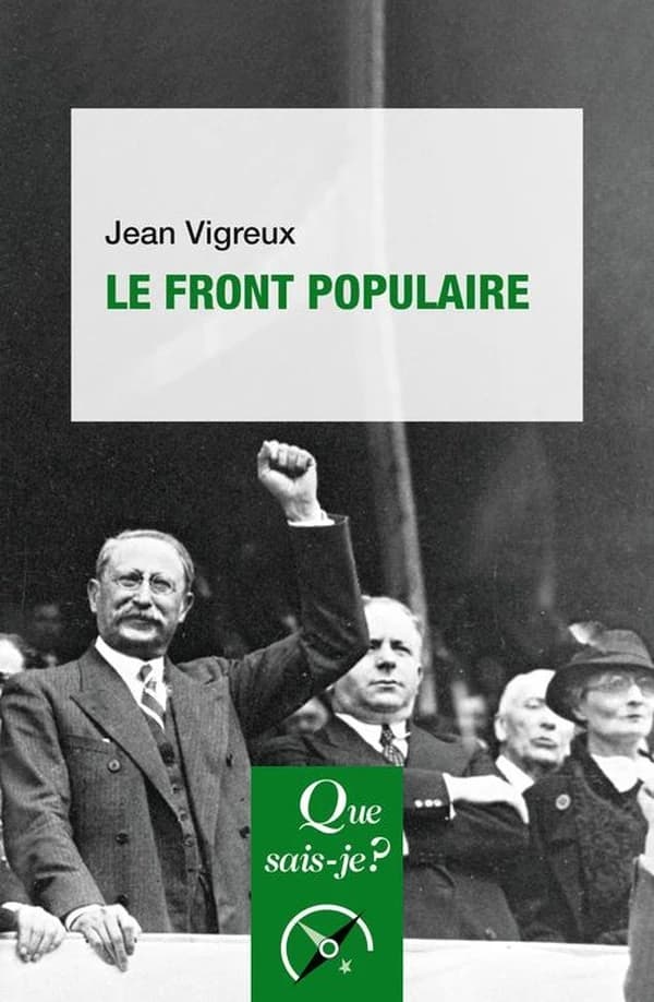 Le Front populaire, 1934-1938 (3e éd. corrigée, 5e mille) Jean Vigreux