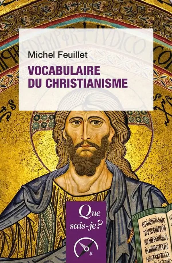 Vocabulaire du christianisme (6e éd. mise à jour) Michel Feuillet