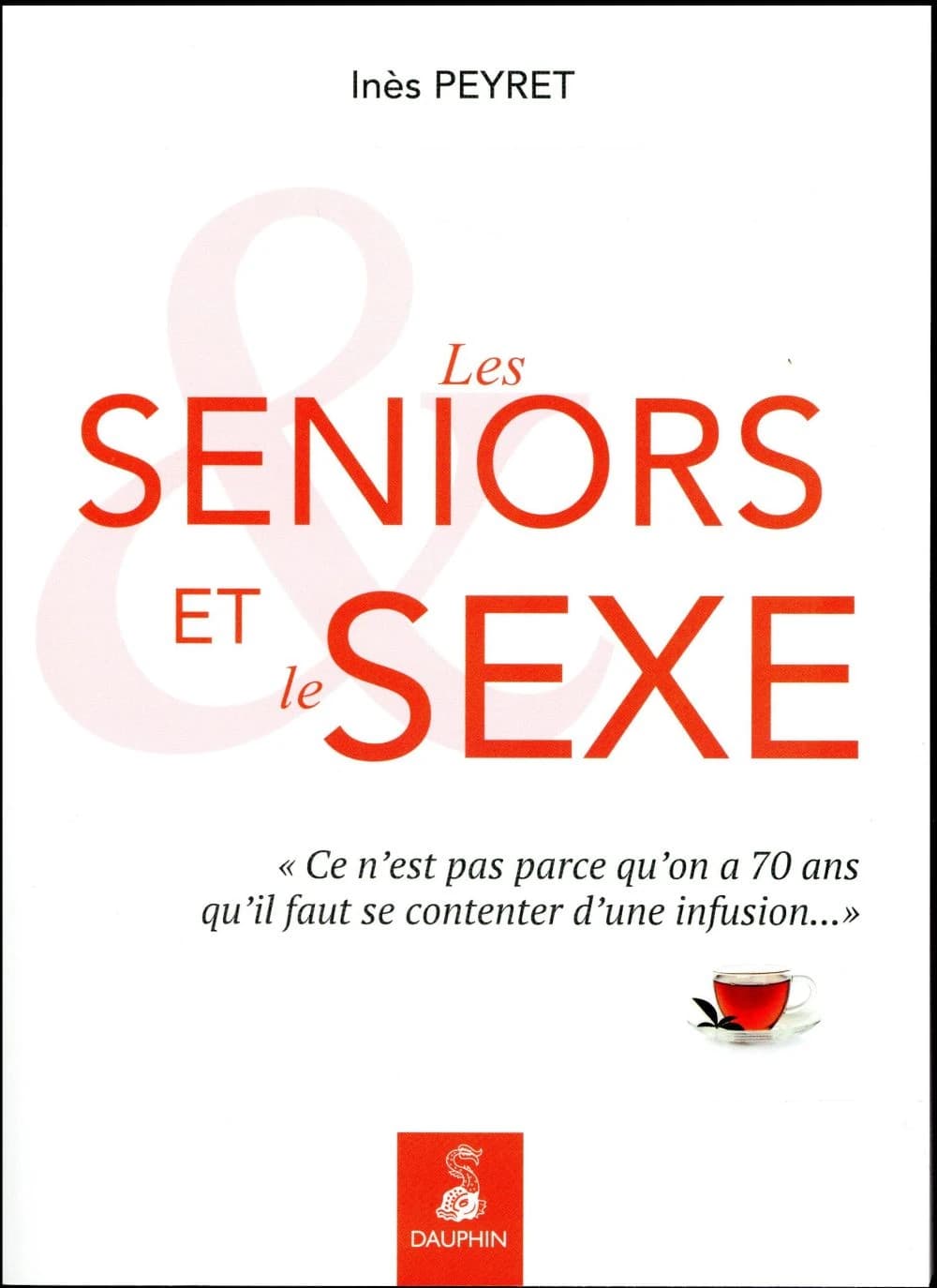 Les seniors et le sexe : ce n'est pas parce qu'on a 70 ans qu'il faut se contenter d'une infusion