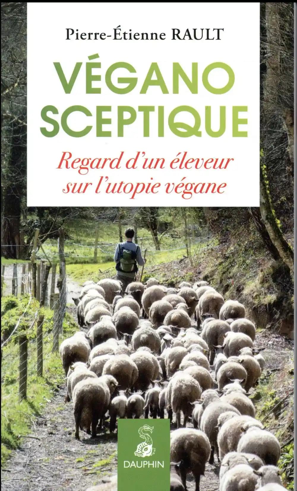 Végano-sceptique : regard d'un éleveur sur l'utopie végane