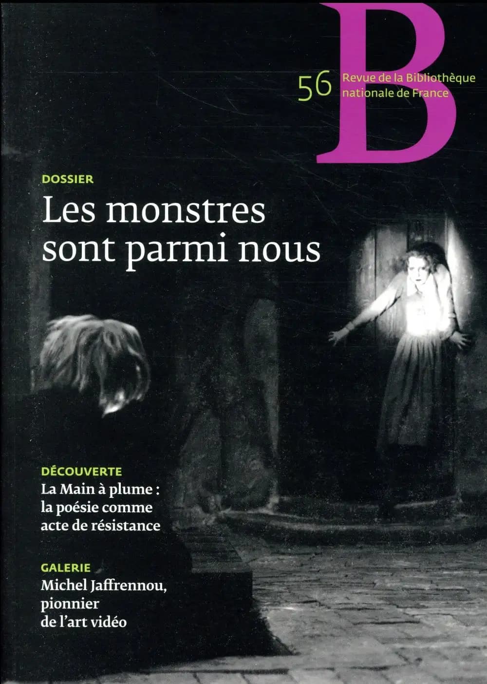 Les monstres sont parmi nous