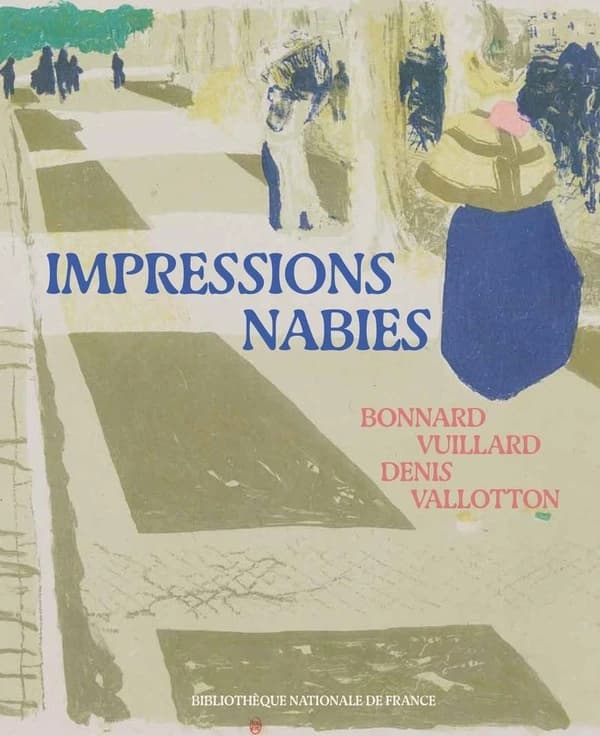 Impressions nabies : Bonnard, Vuillard, Denis, Vallotton : [exposition, Bibliothèque nationale de France, site Richelieu, galerie Mansart, 9 septembre 2025-11 janvier 2026]