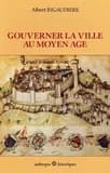 Gouverner la ville au Moyen âge
