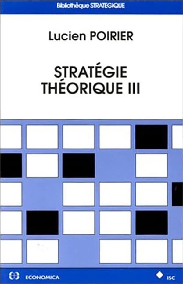 Stratégie théorique. III