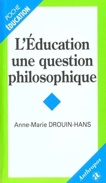 L'éducation, une question philosophique