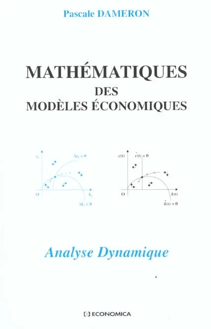 Mathématiques des modèles économiques : analyse dynamique