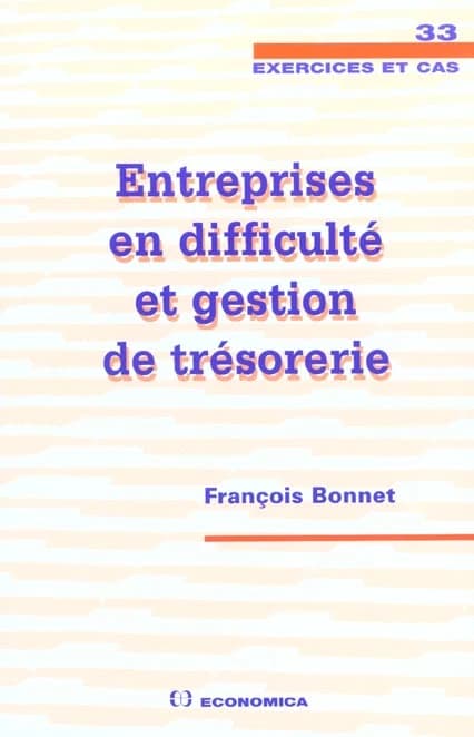 Entreprises en difficulté et gestion de trésorerie
