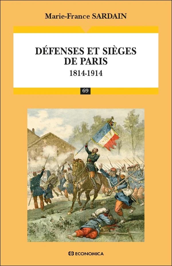 Défenses et sièges de Paris, 1814-1914