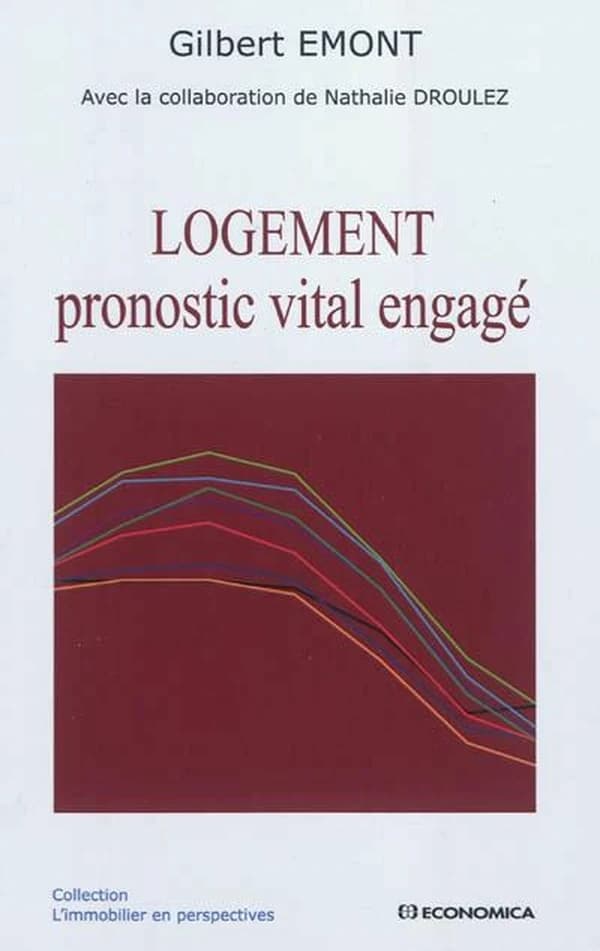 Logement, pronostic vital engagé