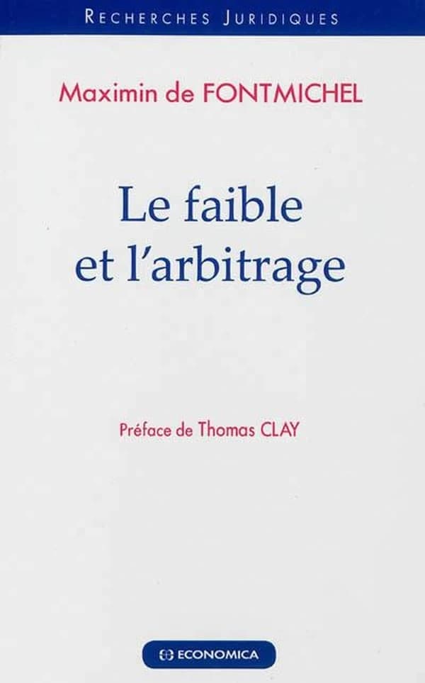 Le faible et l'arbitrage