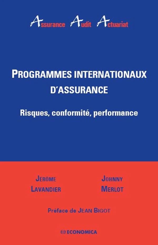 Programmes internationaux d'assurance : risques, conformité, performance