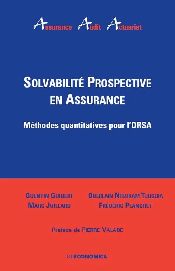 Solvabilité prospective en assurance : méthodes quantitatives pour l'ORSA