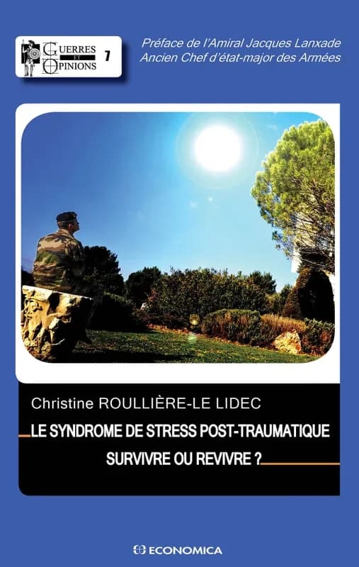 Le syndrome de stress post-traumatique : survivre ou revivre ?