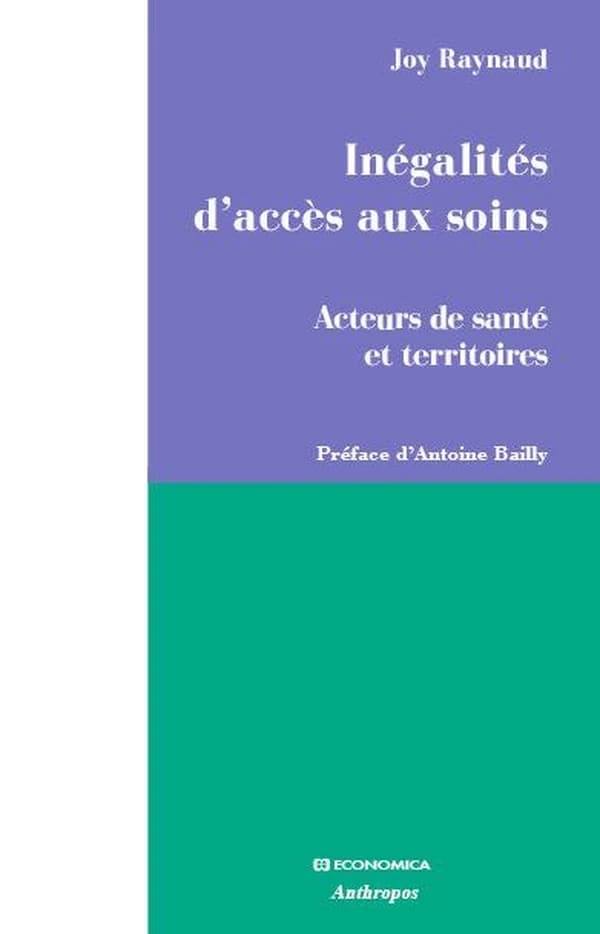 Inégalités d'accès aux soins : acteurs de santé et territoires