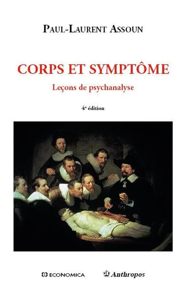 Corps et symptôme (4e éd.) Paul-Laurent Assoun