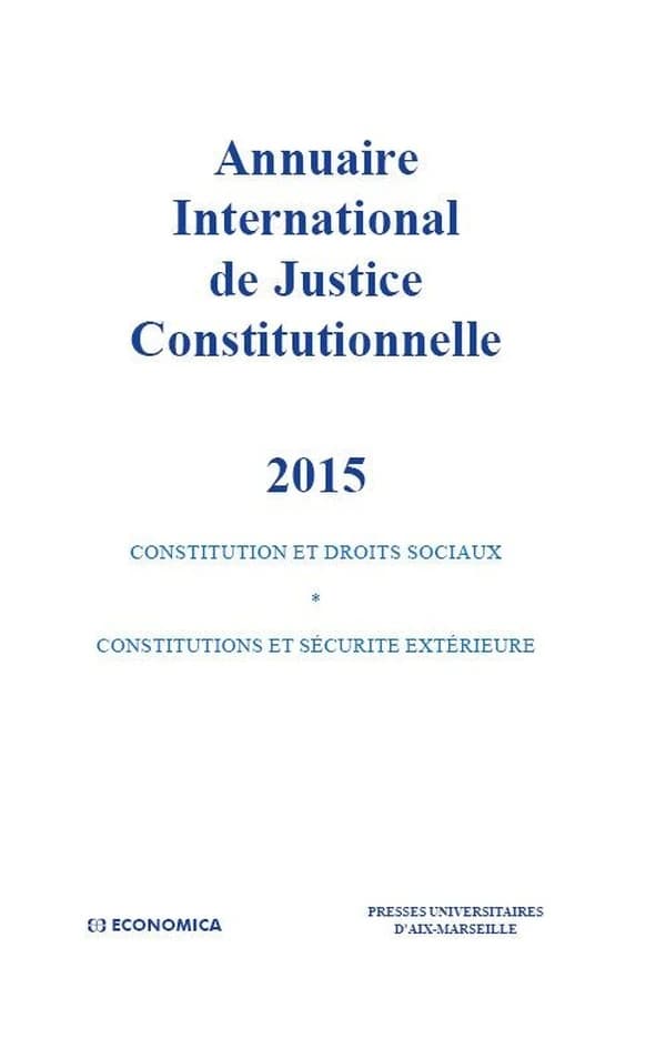 ANNUAIRE INTERNATIONAL DE JUSTICE CONSTITUTIONNELLE 2015